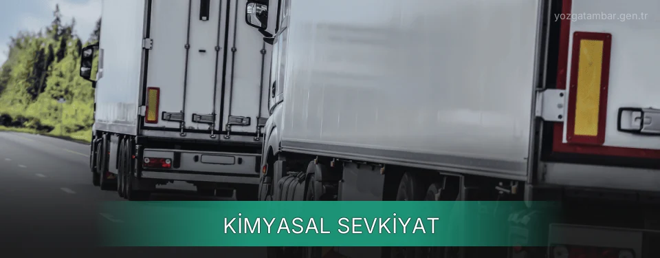 Yozgat Kimyasal Sevkiyat Ambar Firmaları